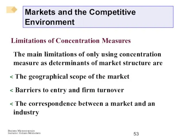 Limitations of Concentration Measures The main limitations of only using concentration measure