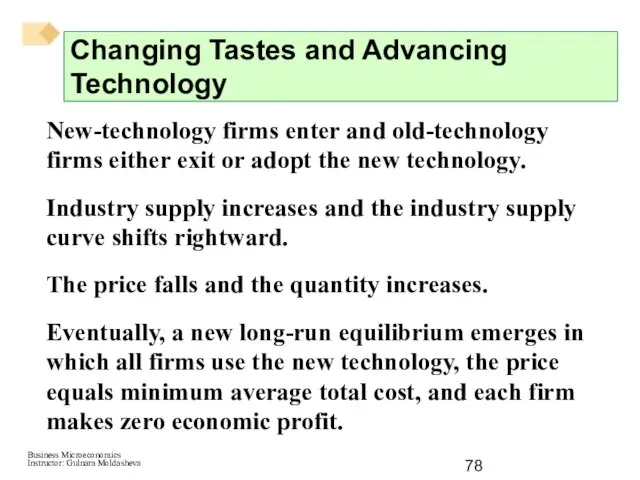 New-technology firms enter and old-technology firms either exit or adopt the new