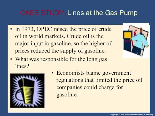 In 1973, OPEC raised the price of crude oil in world markets.