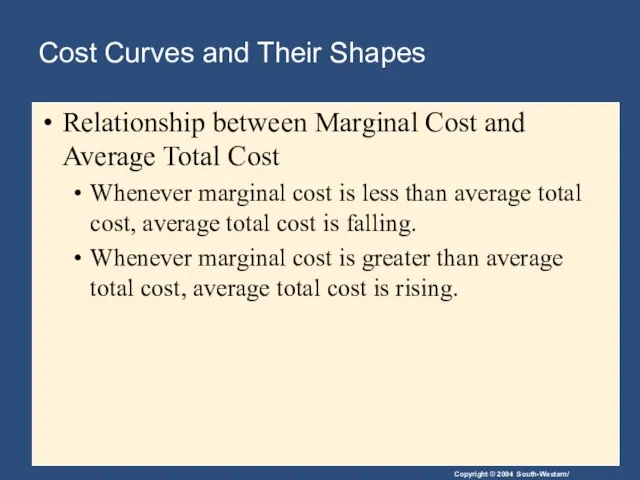 Cost Curves and Their Shapes Relationship between Marginal Cost and Average Total