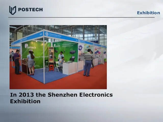 In 2013 the Shenzhen Electronics Exhibition Exhibition