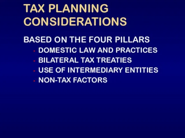 TAX PLANNING CONSIDERATIONS BASED ON THE FOUR PILLARS DOMESTIC LAW AND PRACTICES