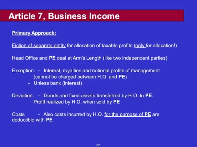 Article 7, Business Income Primary Approach: Fiction of separate entity for allocation