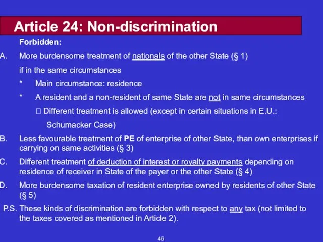 Article 24: Non-discrimination Forbidden: More burdensome treatment of nationals of the other