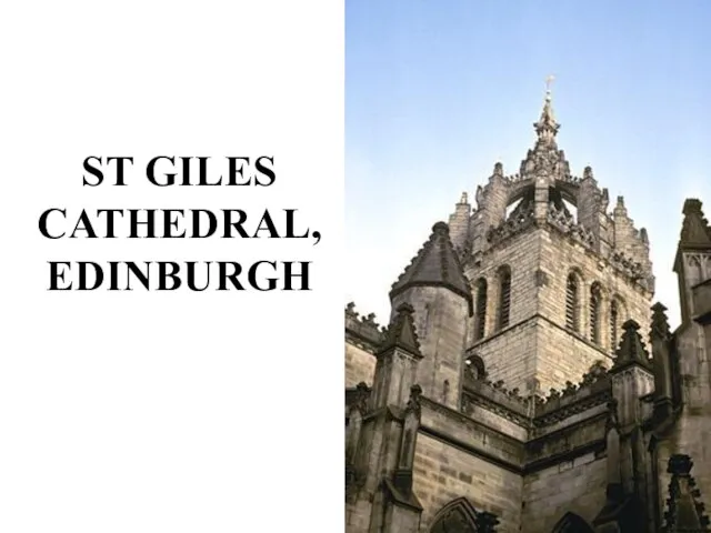 ST GILES CATHEDRAL, EDINBURGH