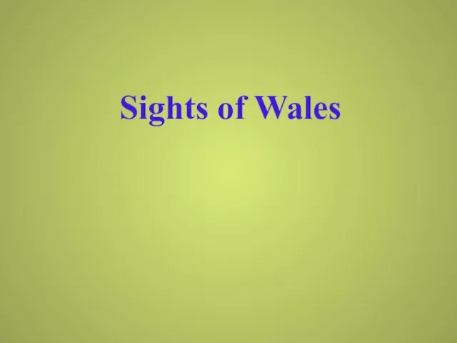 Sights of Wales