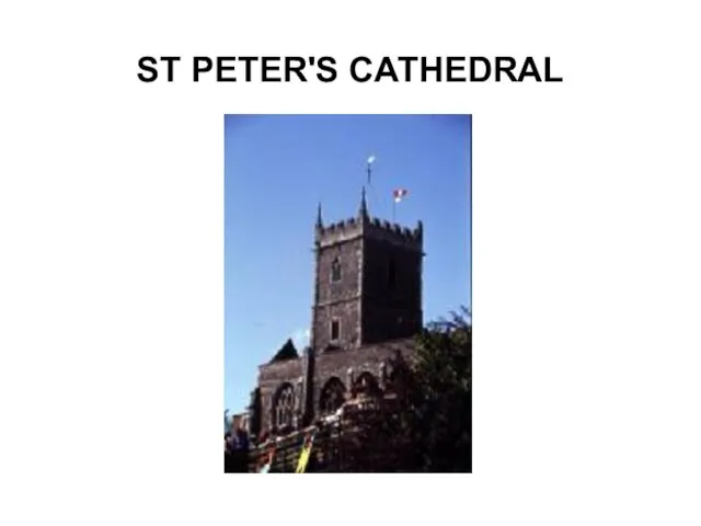 ST PETER'S CATHEDRAL