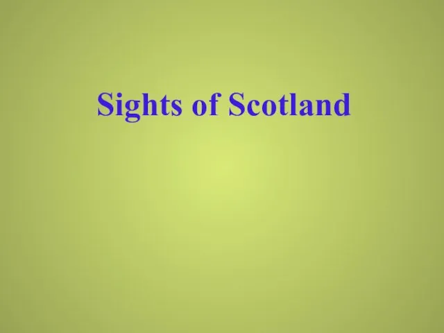 Sights of Scotland