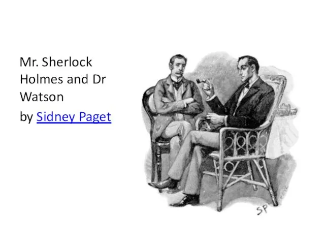 Mr. Sherlock Holmes and Dr Watson by Sidney Paget