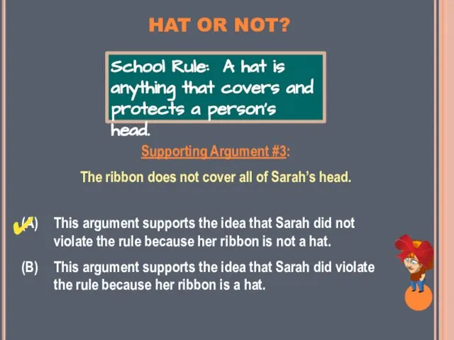 HAT OR NOT? Supporting Argument #3: The ribbon does not cover all