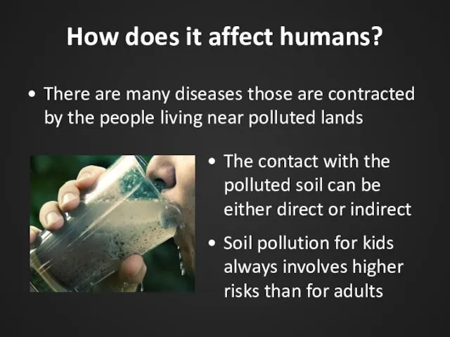 How does it affect humans? There are many diseases those are contracted