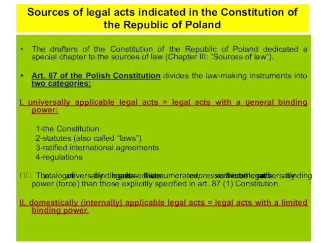 Sources of legal acts indicated in the Constitution of the Republic of