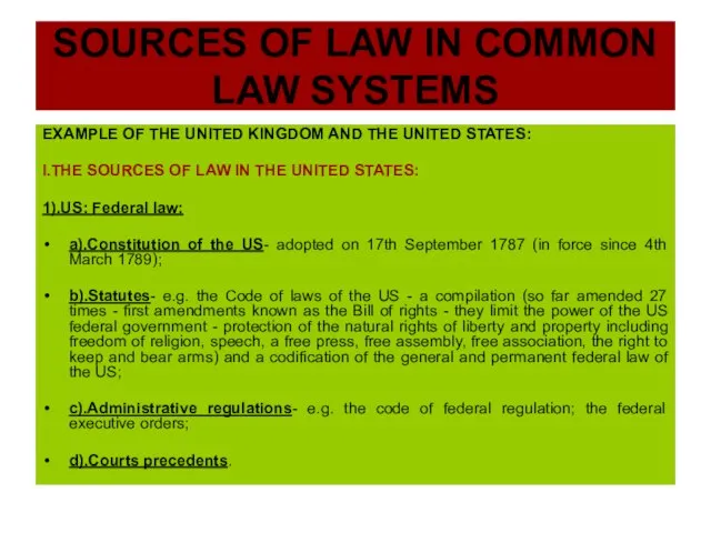 SOURCES OF LAW IN COMMON LAW SYSTEMS EXAMPLE OF THE UNITED KINGDOM