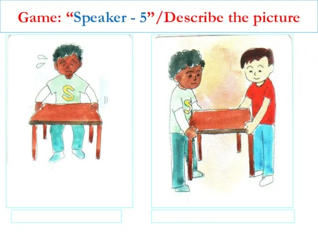 Game: “Speaker - 5”/Describe the picture