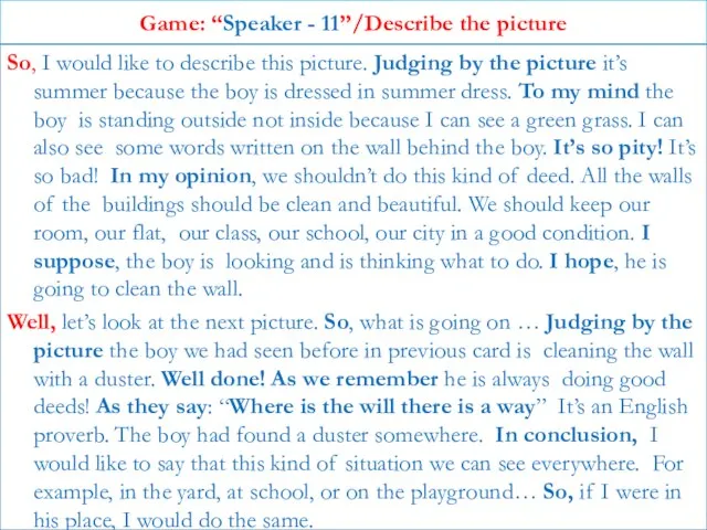 Game: “Speaker - 11”/Describe the picture So, I would like to describe