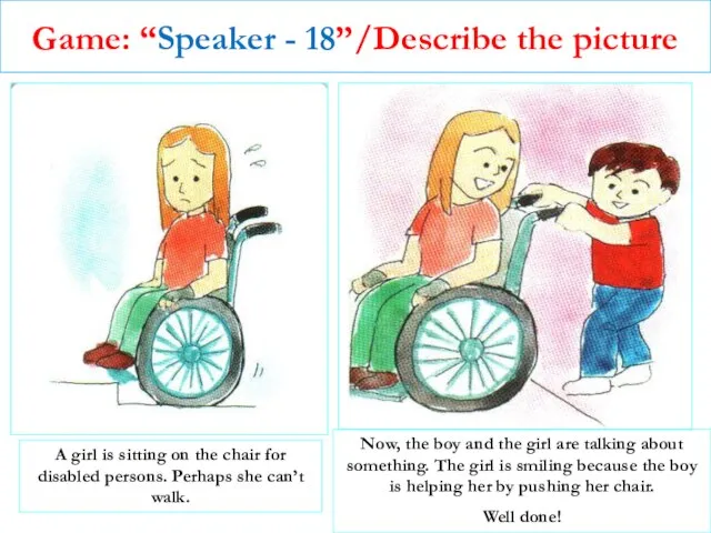 Game: “Speaker - 18”/Describe the picture A girl is sitting on the