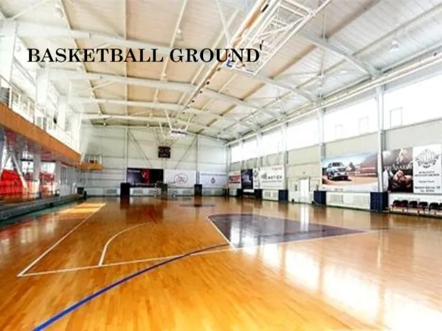 BASKETBALL GROUND