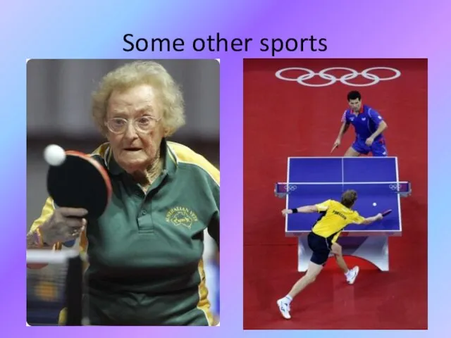 Some other sports