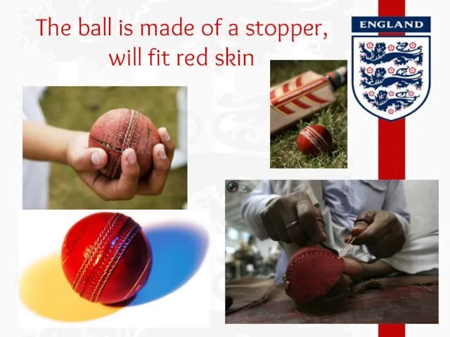 The ball is made of a stopper, will fit red skin