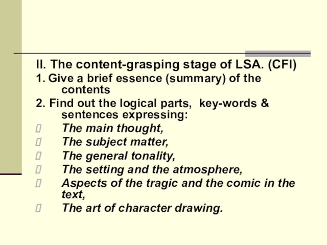 II. The content-grasping stage of LSA. (CFI) 1. Give a brief essence