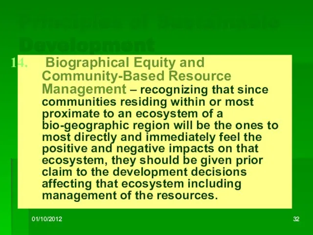 01/10/2012 Principles of Sustainable Development Biographical Equity and Community-Based Resource Management –