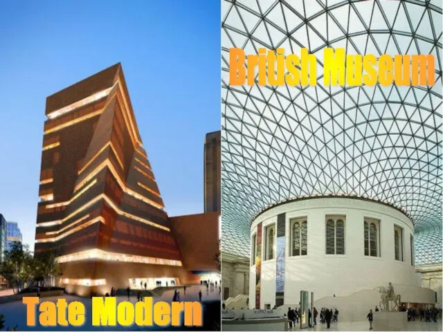 Tate Modern British Museum