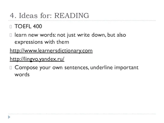 4. Ideas for: READING TOEFL 400 learn new words: not just write