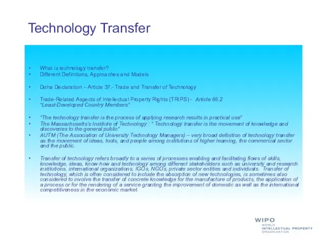 Technology Transfer What is technology transfer? Different Definitions, Approaches and Models Doha