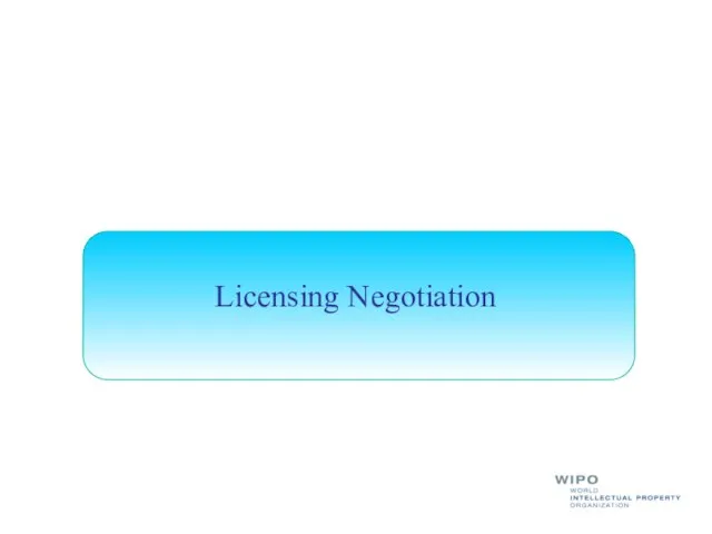 Licensing Negotiation