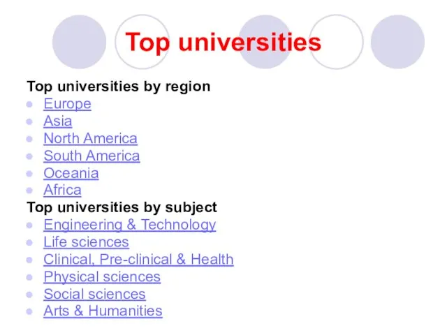 Top universities Top universities by region Europe Asia North America South America