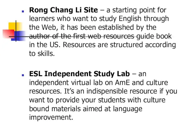 Rong Chang Li Site – a starting point for learners who want