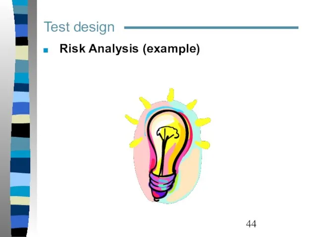 Test design Risk Analysis (example)