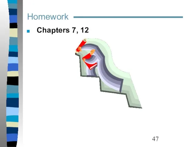 Homework Chapters 7, 12