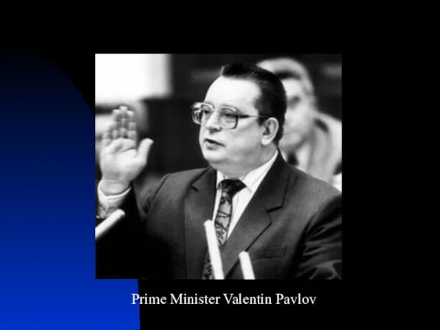 Prime Minister Valentin Pavlov