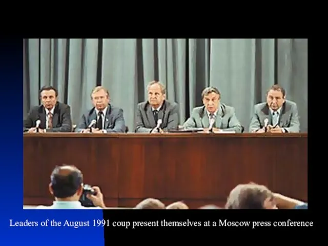 Leaders of the August 1991 coup present themselves at a Moscow press conference