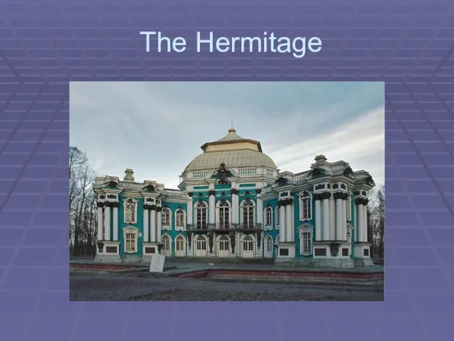 The Hermitage