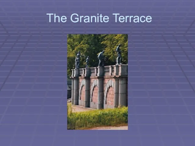 The Granite Terrace