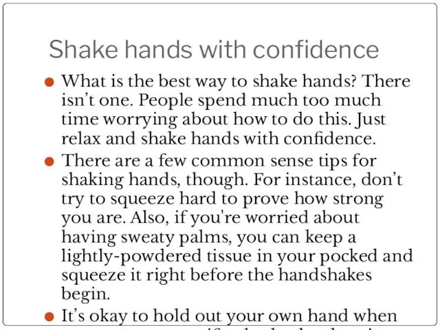 Shake hands with confidence What is the best way to shake hands?