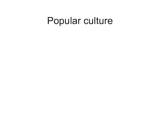 Popular culture