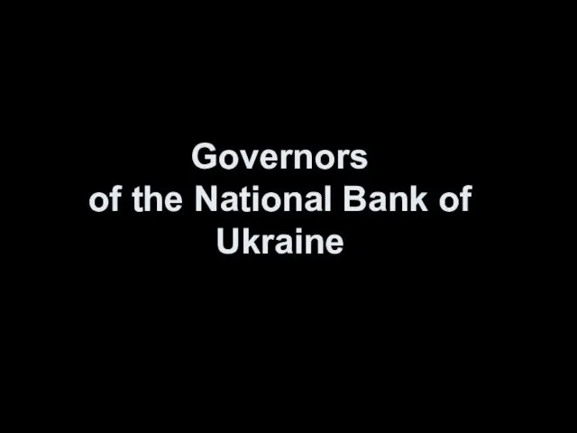 Governors of the National Bank of Ukraine