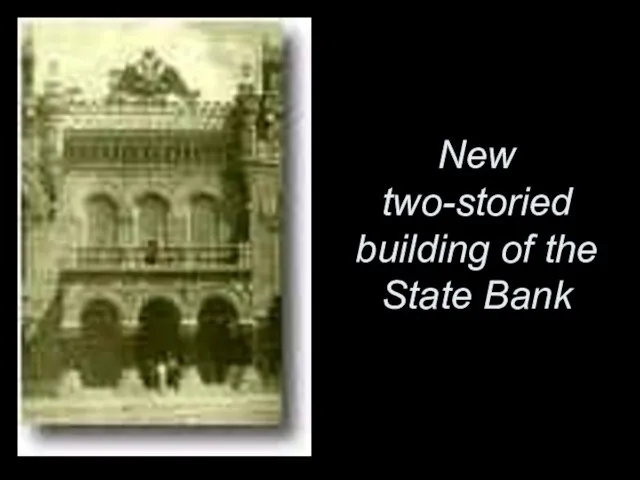 New two-storied building of the State Bank