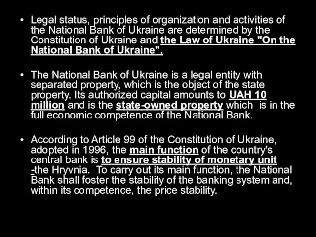 Legal status, principles of organization and activities of the National Bank of