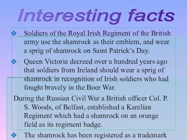 Interesting facts Soldiers of the Royal Irish Regiment of the British army