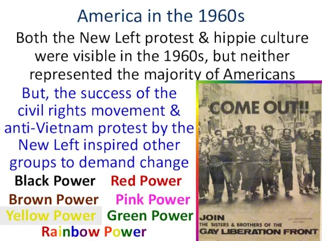 America in the 1960s Both the New Left protest & hippie culture