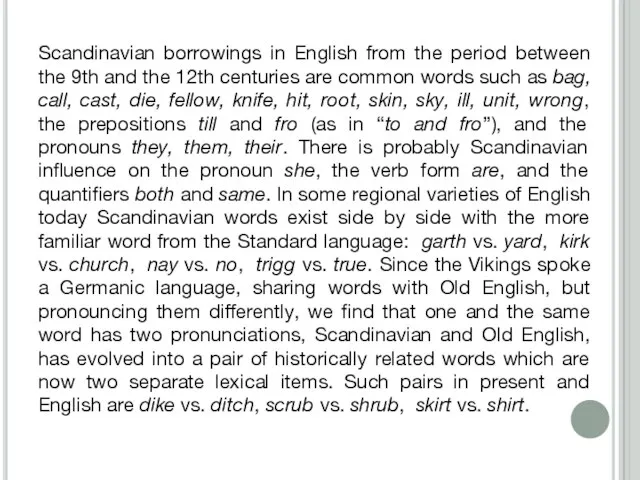 Scandinavian borrowings in English from the period between the 9th and the