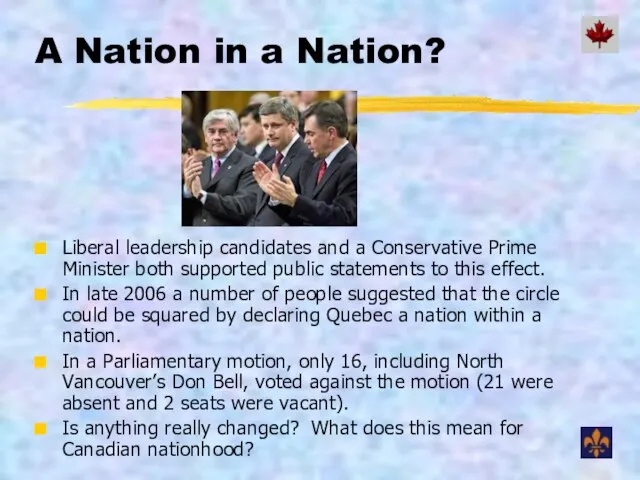 A Nation in a Nation? Liberal leadership candidates and a Conservative Prime