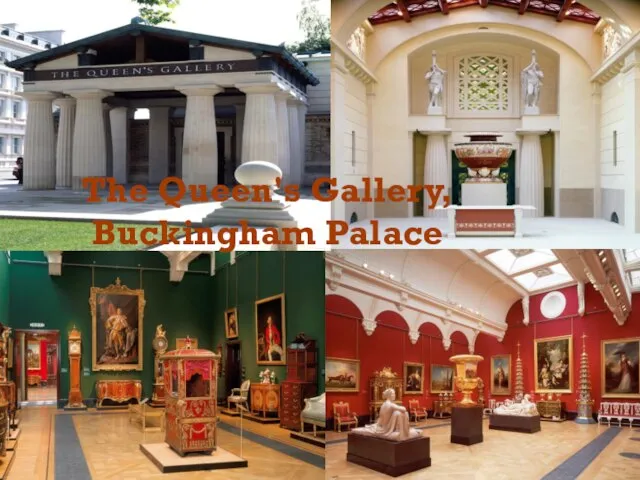The Queen's Gallery, Buckingham Palace