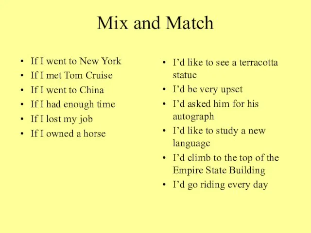 Mix and Match If I went to New York If I met