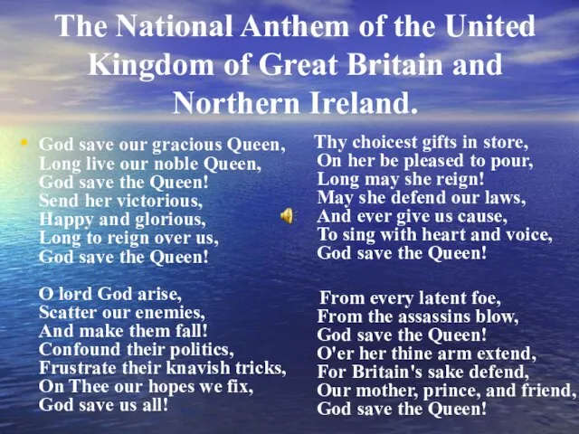 The National Anthem of the United Kingdom of Great Britain and Northern