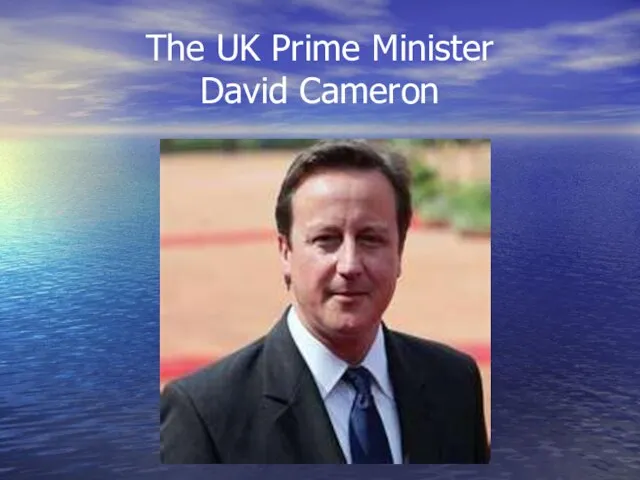 The UK Prime Minister David Cameron